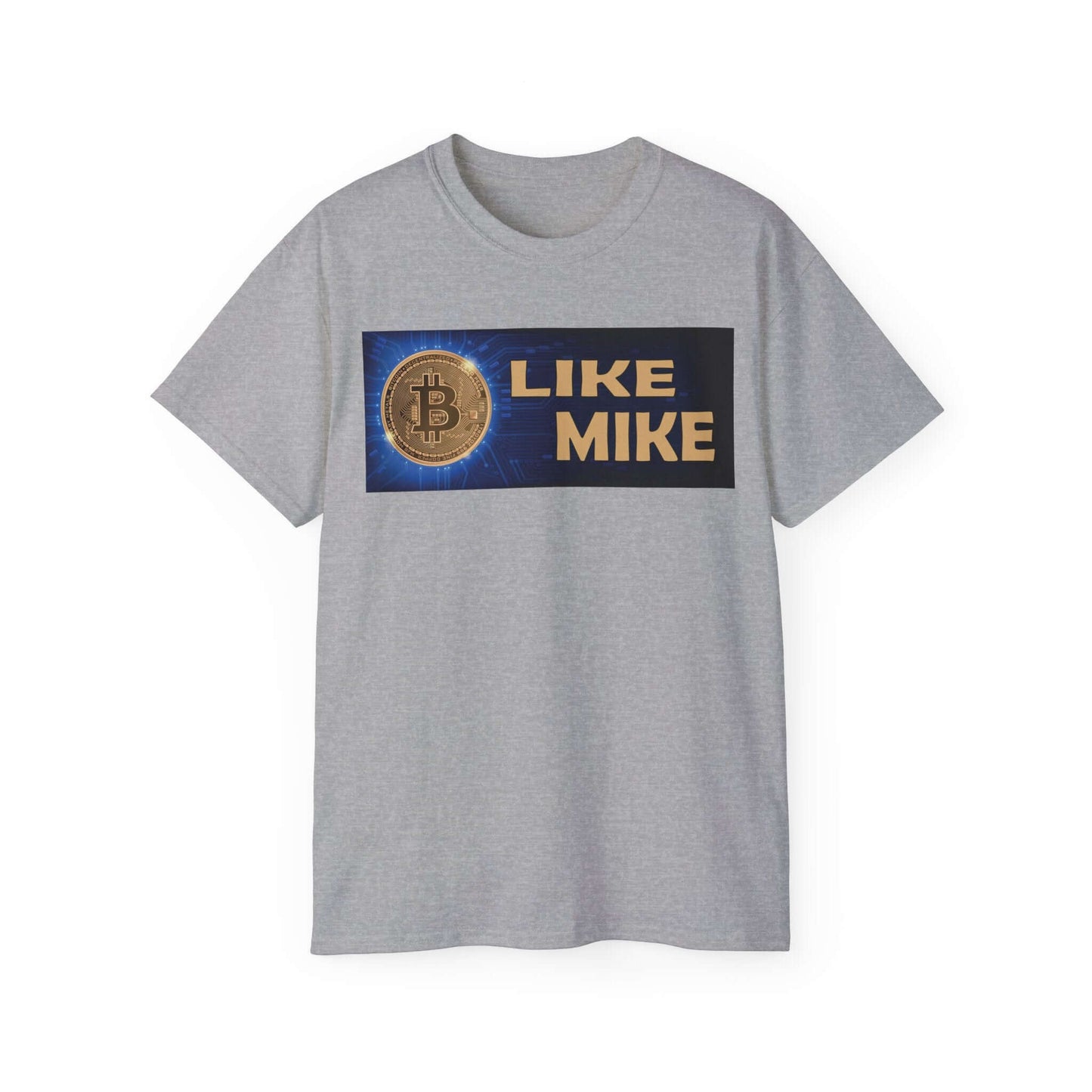 Gray Bitcoin Tee Shirt featuring the phrase 'LIKE MIKE' with a Bitcoin graphic.