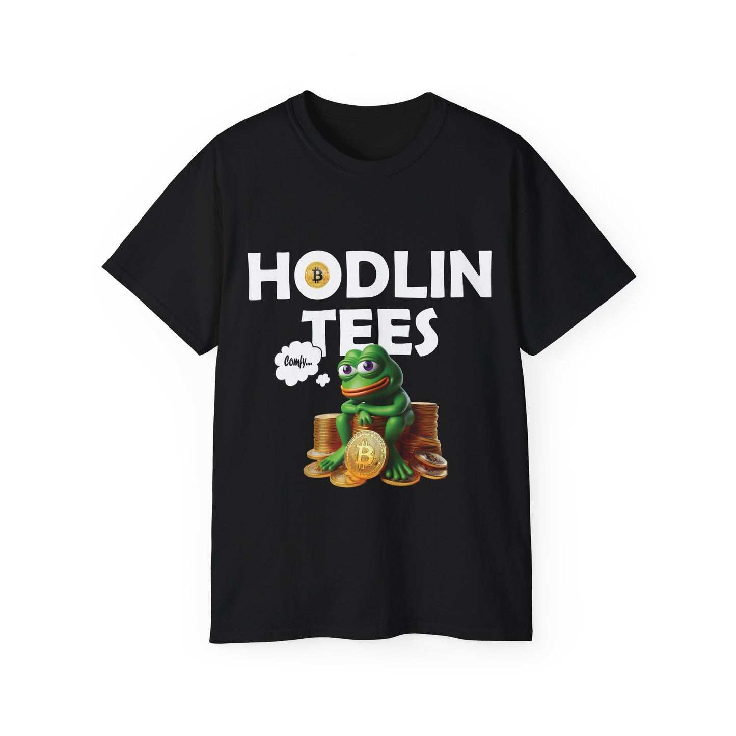 HodlinTees OG!  Get Comfy...